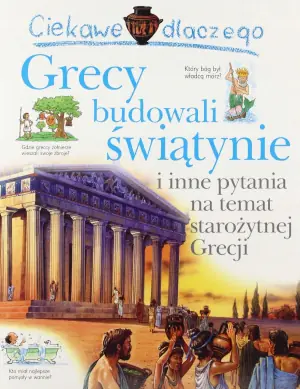 Ciekawe dlaczego - Grecy budowali świątynie FK