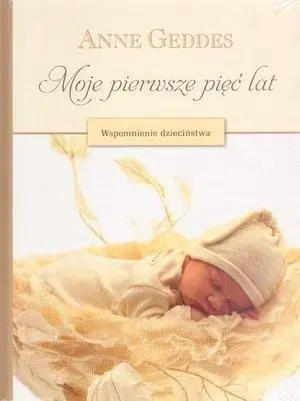 Moje pierwsze 5 lat