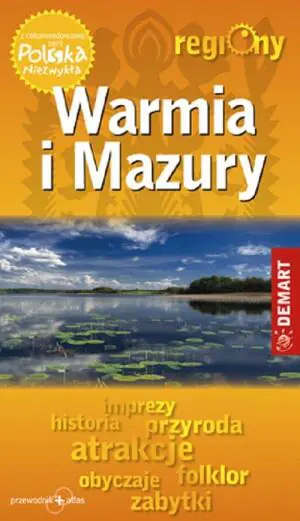 Warmia i Mazury. Przewodnik + atlas