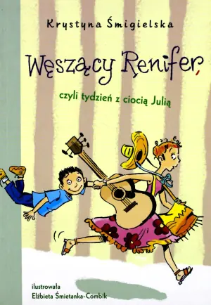Węszący renifer, czyli tydzień z ciocią Julią