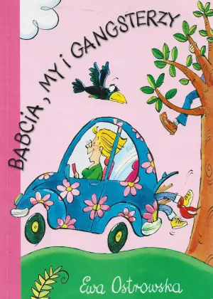 Babcia, my i gangsterzy