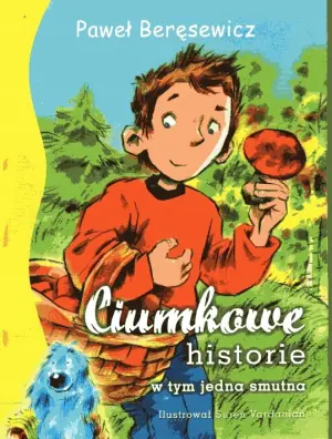 Ciumkowe historie w tym jedna smutna