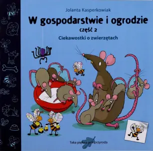 W gospodarstwie i ogrodzie. Część 2