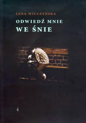 Odwiedź mnie we śnie