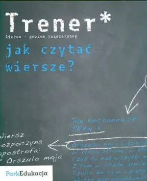 Trener Jak czytać wiersze? Poziom rozszerzony