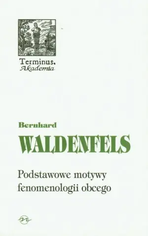 Podstawowe Motywy Fenomenologii Obcego