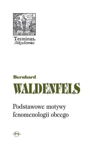 Podstawowe motywy fenomenologii obcego