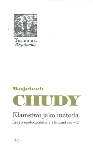 Kłamstwo Jako Metoda