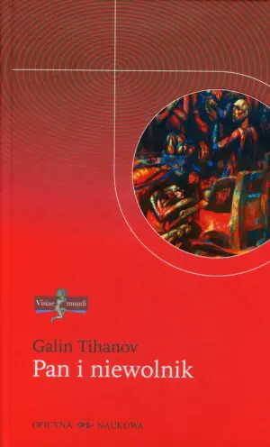 Pan i Niewolnik. Lukács, Bachtin i Idee ich Czasów