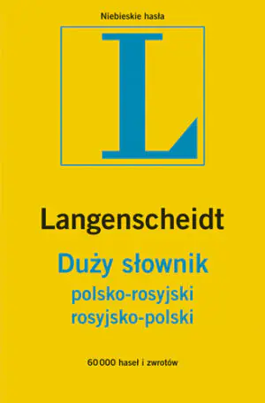 Duży słownik polsko-rosyjski, rosyjsko-polski. Nowe wydanie