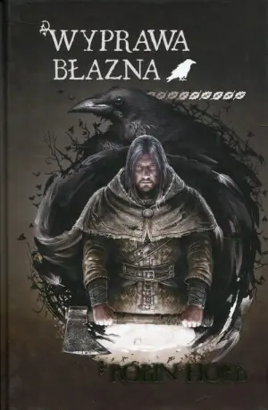 Wyprawa Błazna. Bastard i błazen. Tom 2