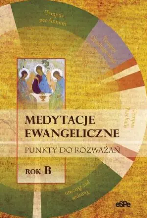 Medytacje ewangeliczne Punkty do rozważań