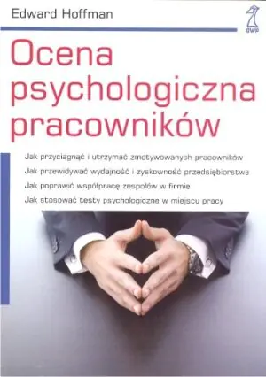 OCENA PSYCHOLOGICZNA PRACOWNIKÓW