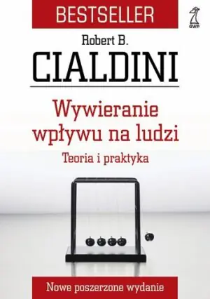 WYWIERANIE WPŁYWU NA LUDZI TEORIA I PRAKTYKA WYD.6