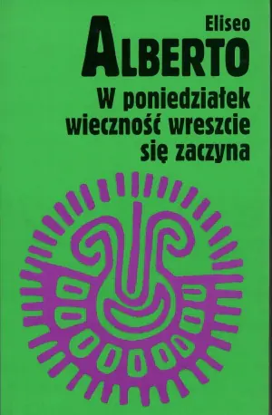 W poniedziałek wieczność wreszcie się zaczyna