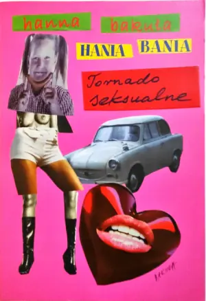 Hania Bania. Tornado seksualne
