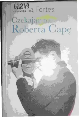 Czekając na Roberta Capę