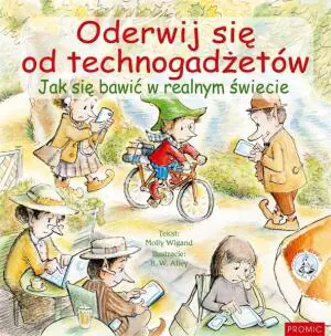 Oderwij się od technogadżetów