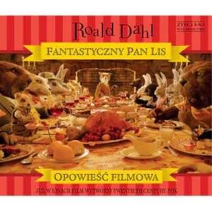 Fantastyczny Pan Lis. Opowieść filmowa