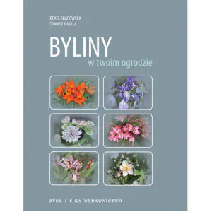 Byliny w twoim ogrodzie