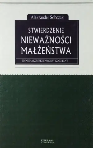 Stwierdzenie Nieważności Małżeństwa I Inne Małżeńskie Procesy Kościelne