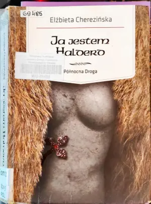 Ja jestem Halderd. Północna droga. Tom 2