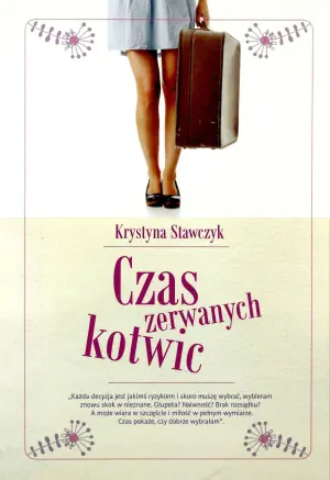 Czas zerwanych kotwic