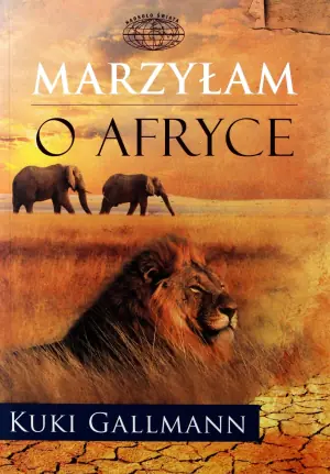 Marzyłam o Afryce