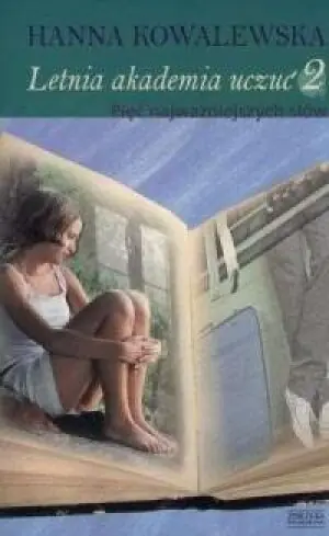 Letnia Akademia Uczuć. Tom 2. Pięć najważniejszych słów