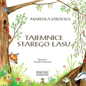 Tajemnice starego lasu
