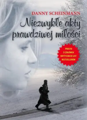 Niezwykłe akty prawdziwej miłości