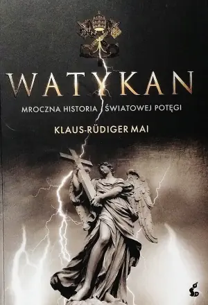 Watykan Mroczna historia światowej potęgi
