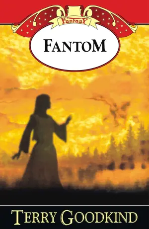 Miecz prawdy. Tom 10. Fantom