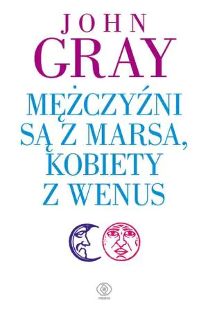 Mężczyźni są z Marsa, kobiety z Wenus wyd.3