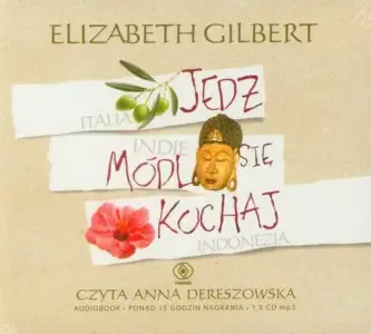 Jedz, módl się, kochaj