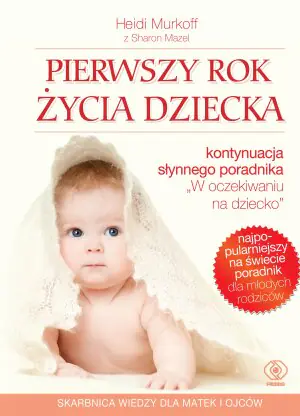 Pierwszy rok życia dziecka