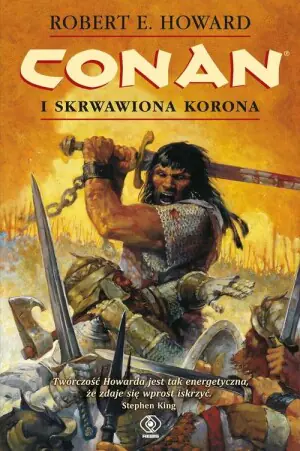 Conan i skrwawiona korona. Tom 2