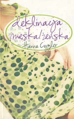 Deklinacja męska/żeńska. Zosia Knyszewska. Tom 2