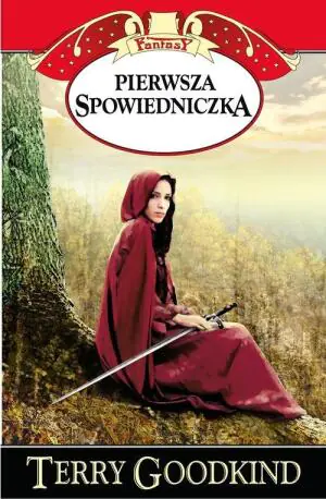 Miecz prawdy. Pierwsza Spowiedniczka