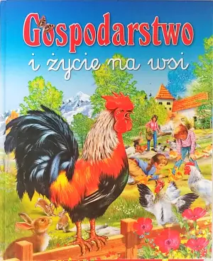 Gospodarstwo i życie na wsi