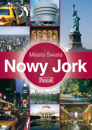 Nowy Jork. Miasta świata