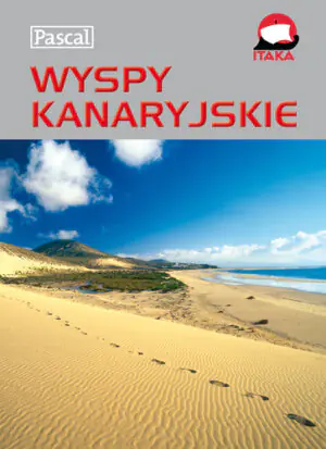 Przewodnik ilustrowany - Wyspy Kanaryjskie PASCAL