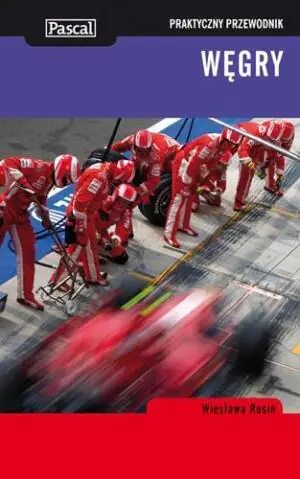 Praktyczny przewodnik. Węgry