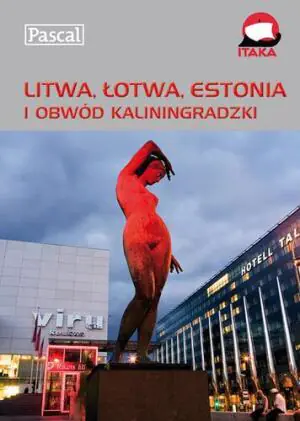 Litwa, Łotwa, Estonia i Obwód Kaliningradzki