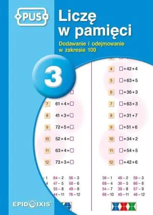 Liczę w pamięci 3. Dodawanie i odejmowanie w zakresie 100