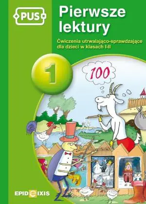 Pierwsze lektury. Ćwiczenia utrwalająco-sprawdzające dla dzieci w klasach I-II