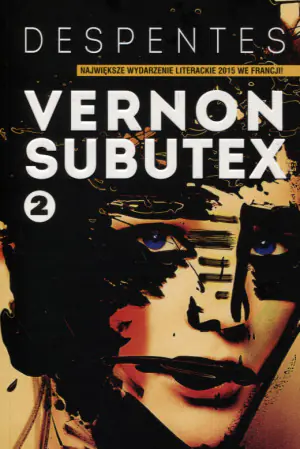 Vernon Subutex. Tom 2