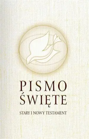 Pismo Święte. Stary i Nowy Testament