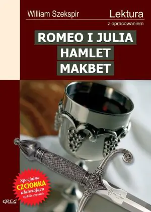 Romeo i Julia. Hamlet. Makbet
