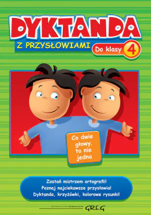 Dyktanda z przysłowiami do klasy 4. Szkoła podstawowa